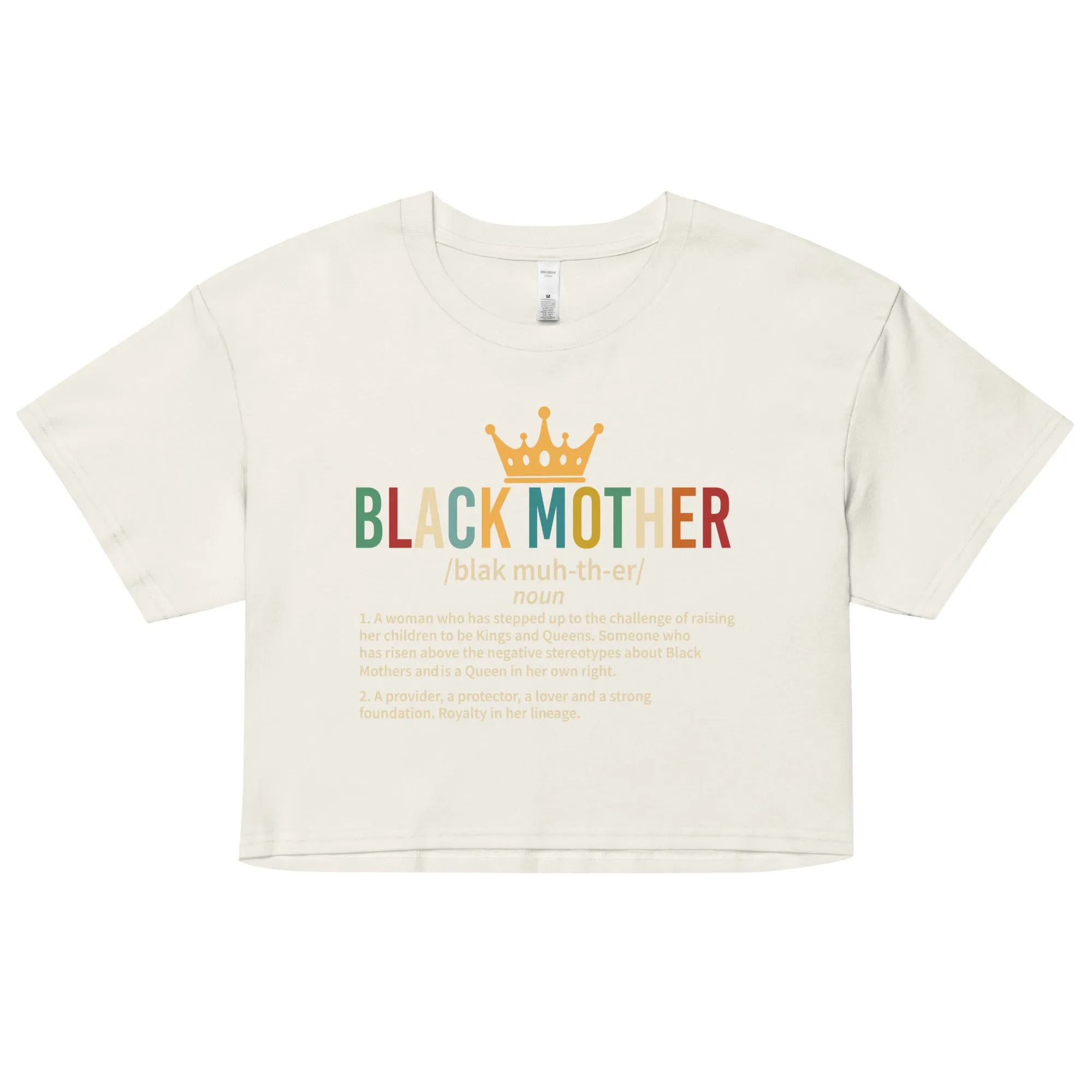 Black Mother, Black Mothers, Black Queen, Momma, Momma, Melanin Mothers DAY Unisex organic cotton t-shirt Women’s crop top Women’s crop top