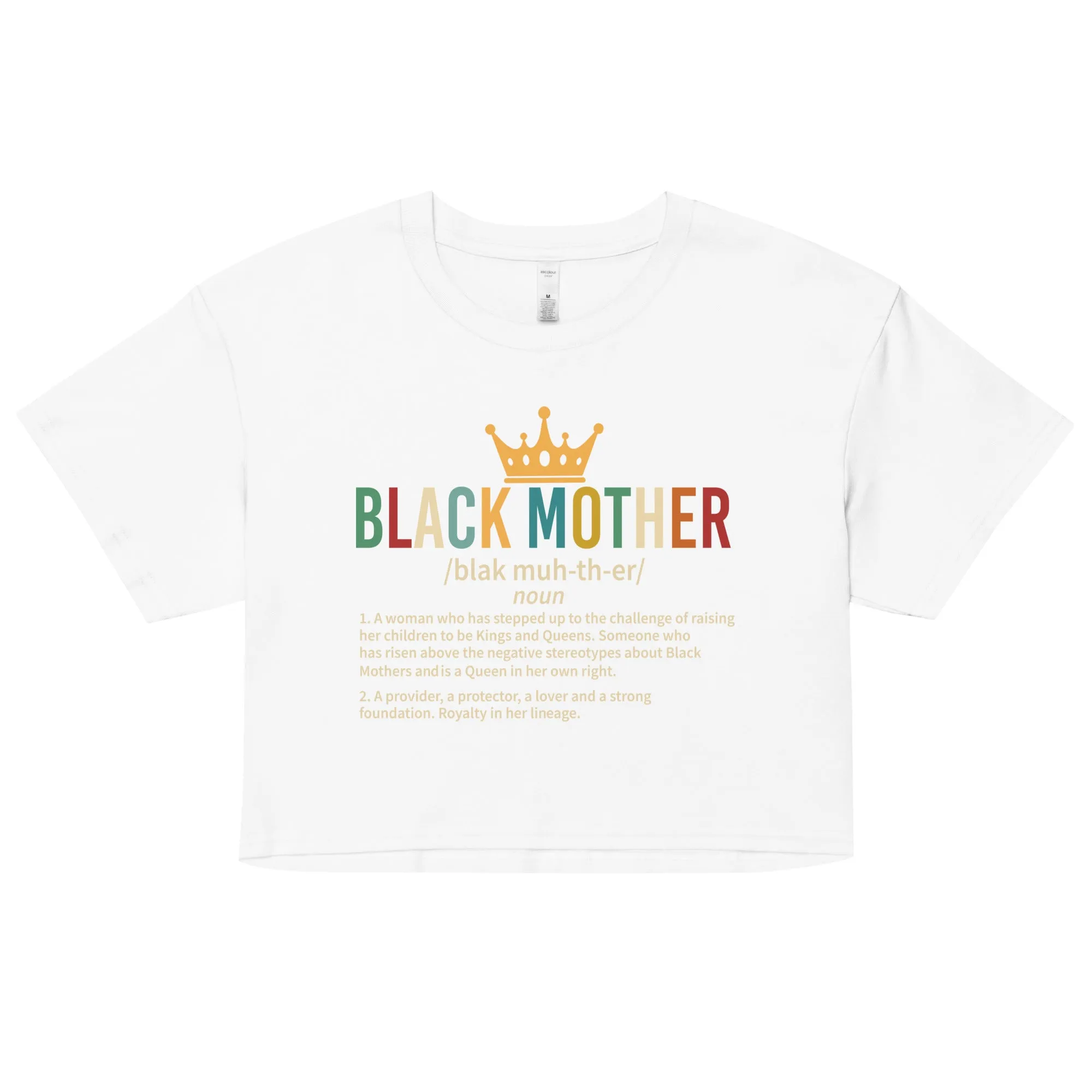 Black Mother, Black Mothers, Black Queen, Momma, Momma, Melanin Mothers DAY Unisex organic cotton t-shirt Women’s crop top Women’s crop top