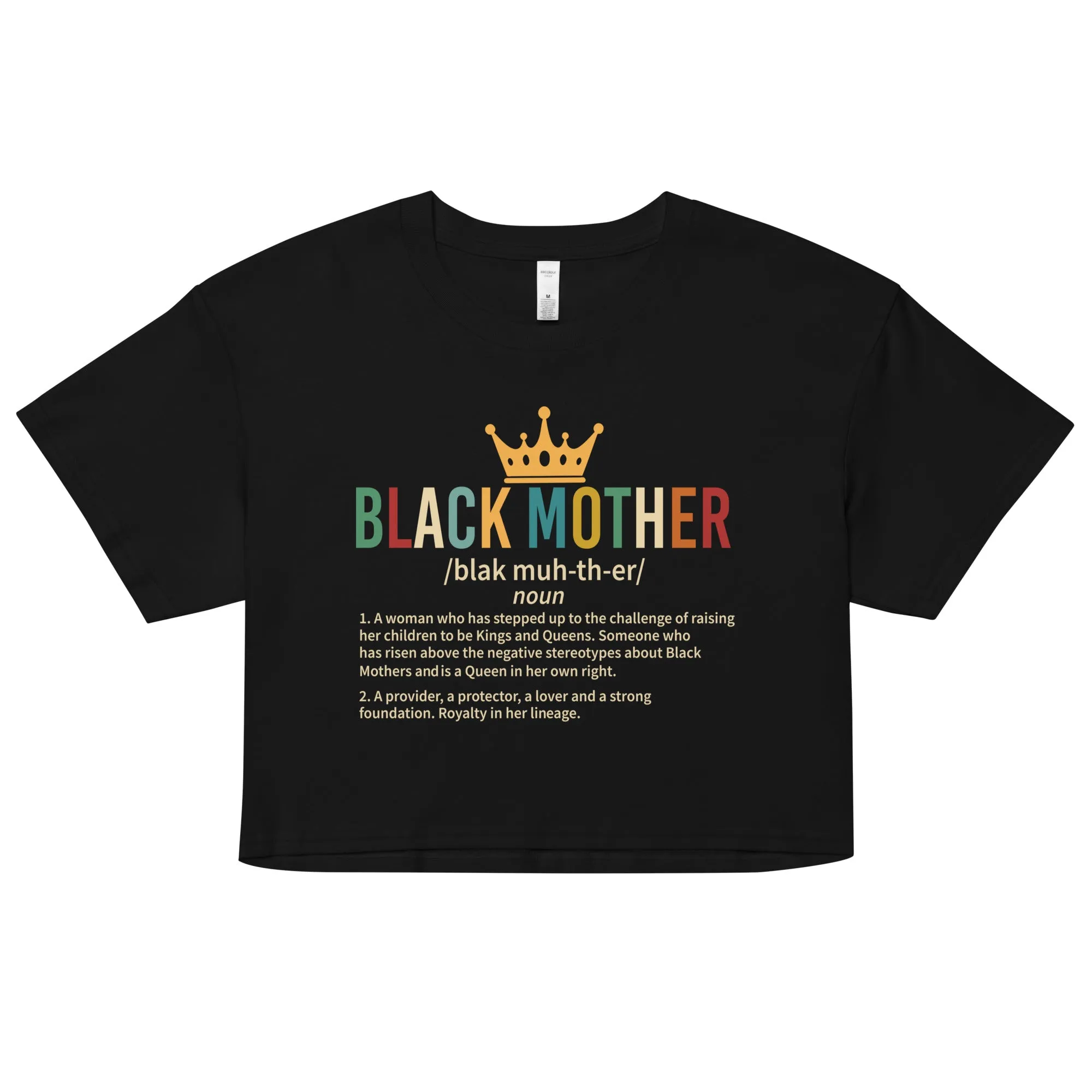 Black Mother, Black Mothers, Black Queen, Momma, Momma, Melanin Mothers DAY Unisex organic cotton t-shirt Women’s crop top Women’s crop top