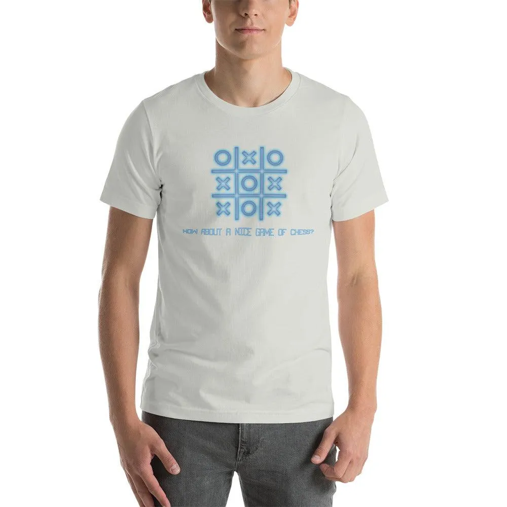 How About A Nice Game Of Chess Unisex t-shirt