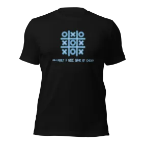 How About A Nice Game Of Chess Unisex t-shirt