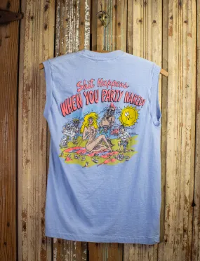 Vintage Shit Happens When You Party Naked Graphic Muscle Shirt 1988 Light Blue Small